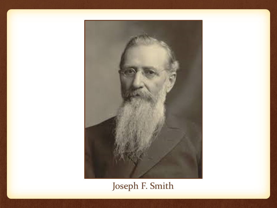New Joseph F. Smith slide